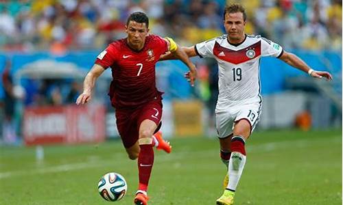 2014德国vs葡萄牙_2014年德国vs葡萄牙